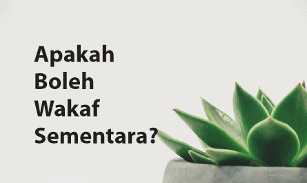 Apa Itu Wakaf Selamanya dan Sementara?  - Capture 1 - Apa Itu Wakaf Selamanya dan Sementara?