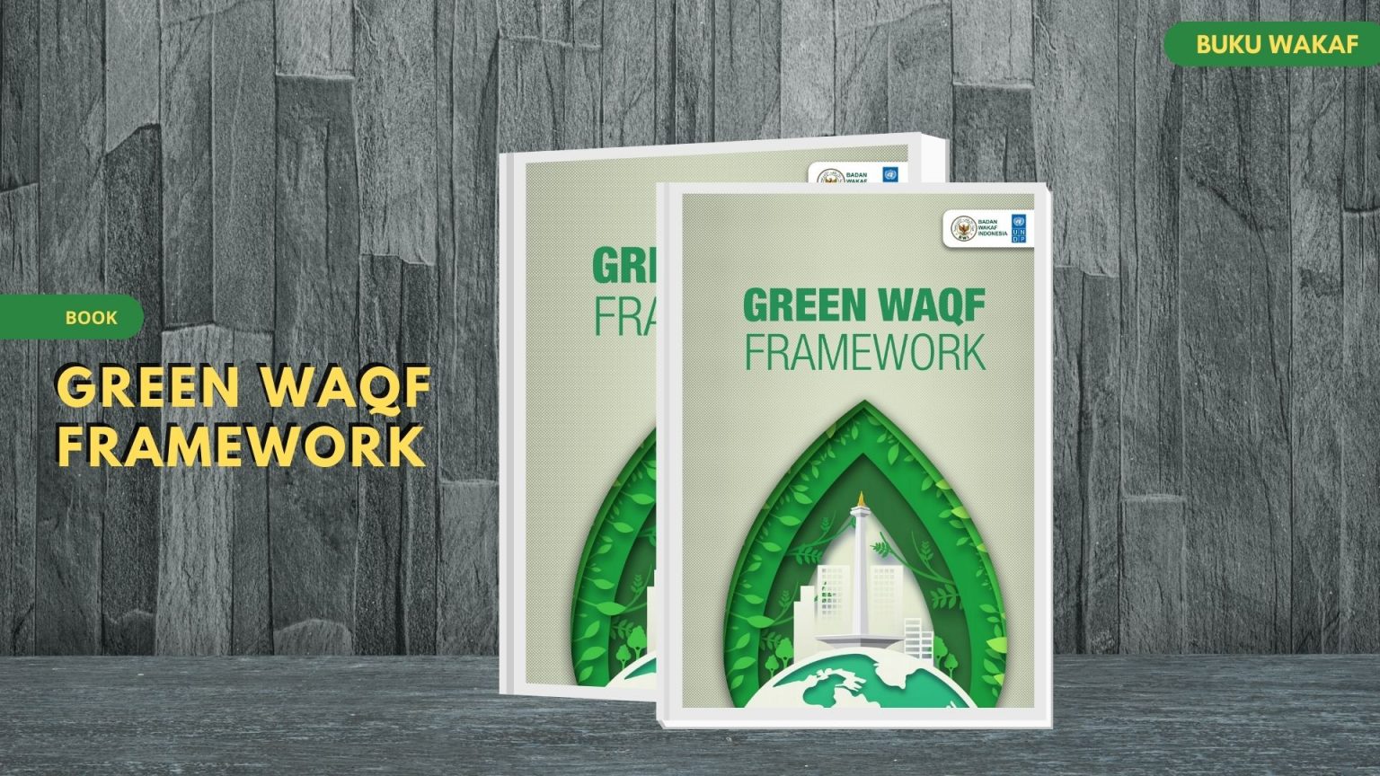 Green Waqf Framework - Badan Wakaf Indonesia | BWI.go.id