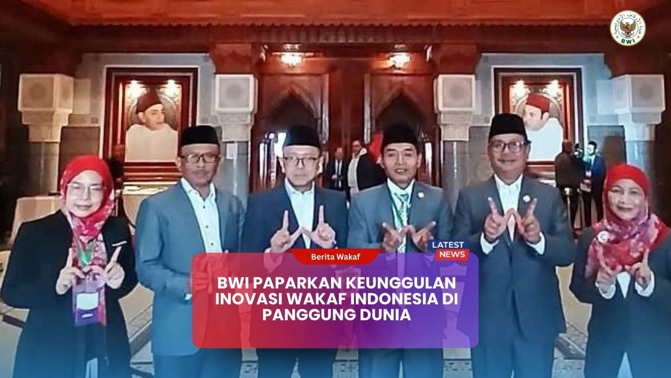 BWI Paparkan Keunggulan Inovasi Wakaf Indonesia di Panggung Dunia